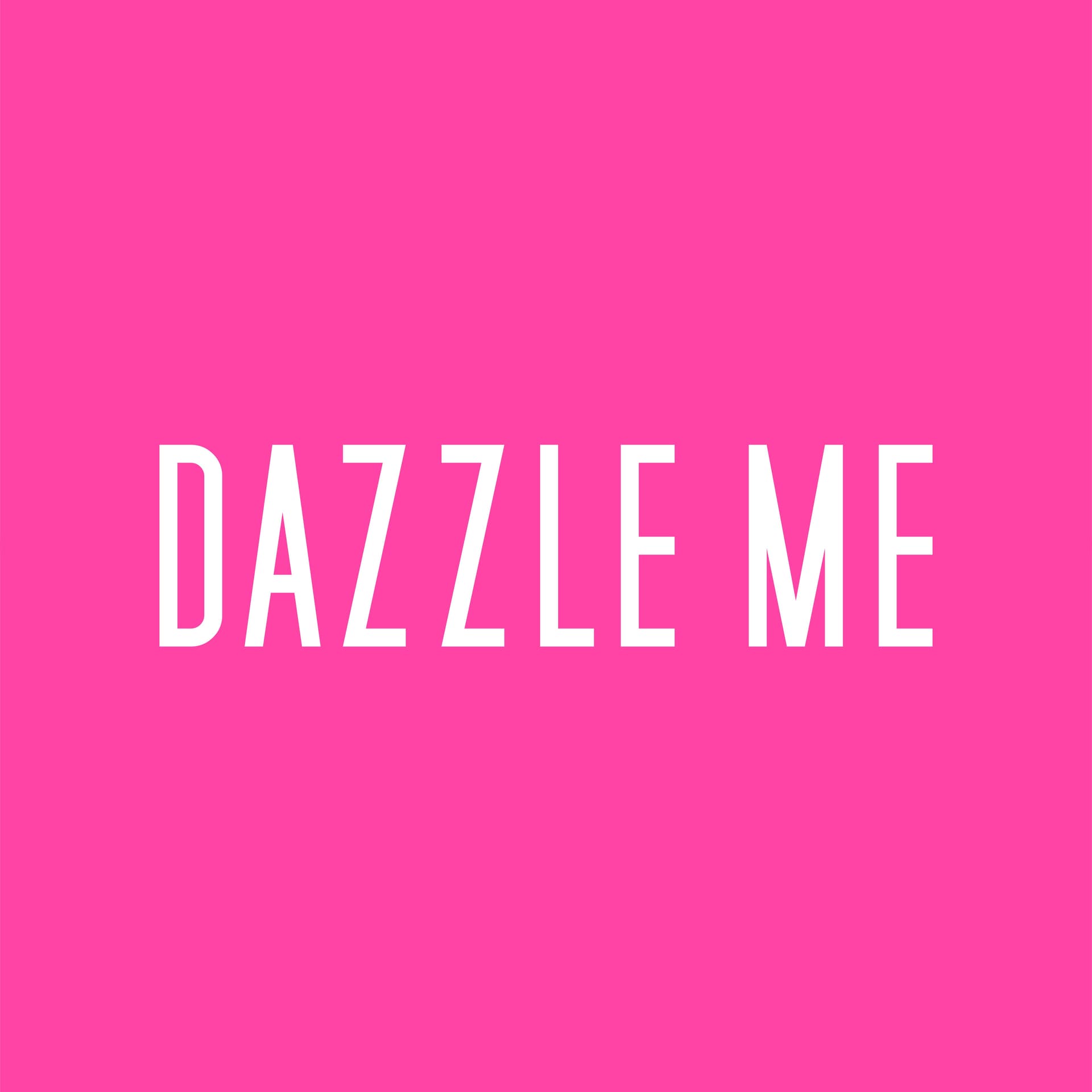 Dazzle Me & Barenbliss