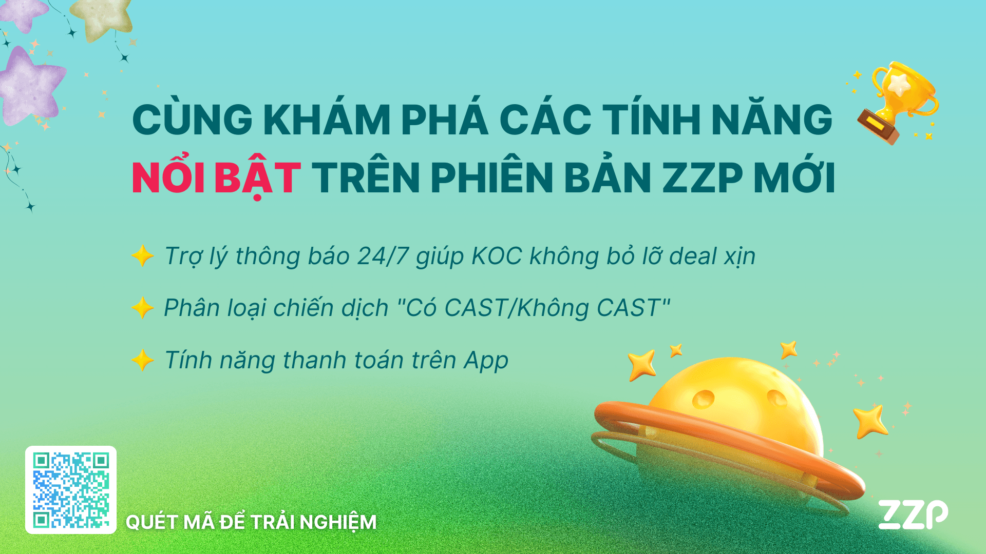 CÙNG KHÁM PHÁ CÁC TÍNH NĂNG NỔI BẬT TRÊN PHIÊN BẢN APP ZZP MỚI